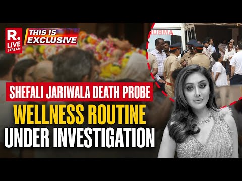 This Is Exclusive LIVE: Shefali Jariwala Death Under Probe, Anti- Ageing Angle Deepens