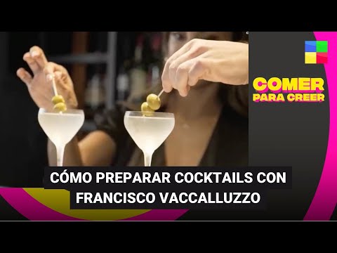 Cómo preparar cocktails con Francisco Vaccalluzzo - #ComerParaCreer | Programa completo (19/08/2023)