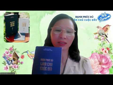 Video 1: Giới thiệu sách Hạnh phúc đủ làm chủ cuộc đời