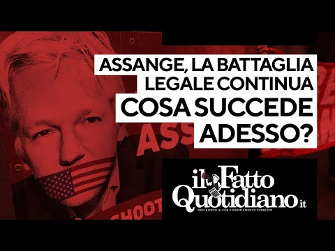 Assange, la battaglia legale continua: cosa succede ora?