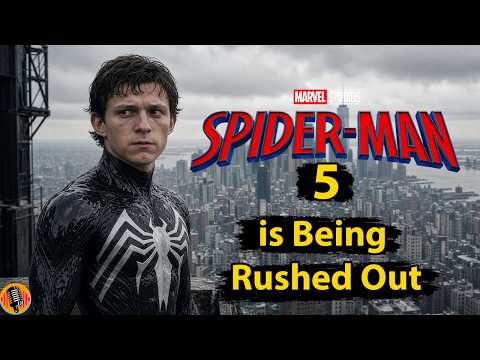 Spider-<strong>Man</strong> 5 Release <strong>Date</strong> is Being Rushed by Marvel &amp; Sony