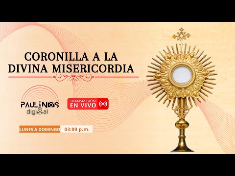 ?(( EN VIVO ))  CORONILLA DE LA DIVINA MISERICORDIA - 29 DE JUNIO DE 2024