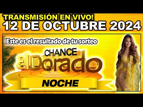 DORADO NOCHE: Resultado DORADO NOCHE del SÁBADO 12 de octubre 2024.