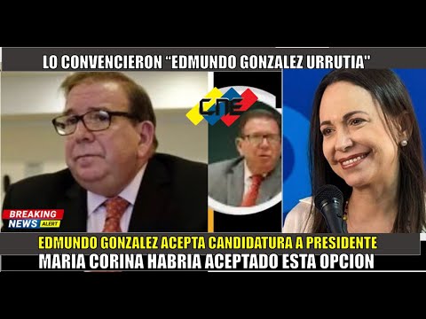 SE FORMO! Edmundo Gonza?lez ACEPTO es candidato a las elecciones por la PUD y Maria Corina