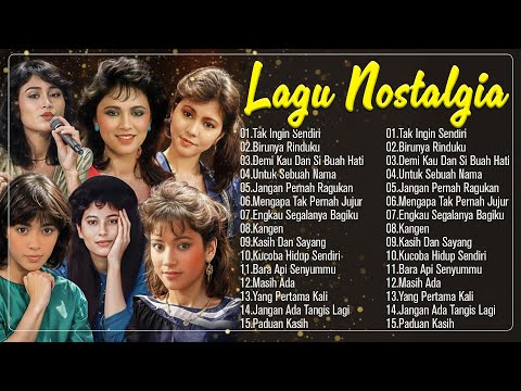 Lagu Kenangan Nostalgia 80an & 90an | Album Wanita Legendaris Indonesia