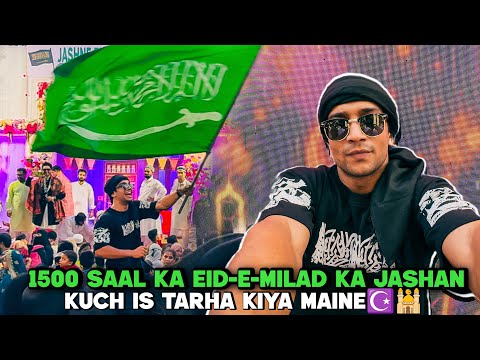1500 Saal Ka Jashne Eid-e-Milad Kuch Is Tarha Se  Manaya Maine.☪️🕌|| #madarmi #eid #milad #2025 || 