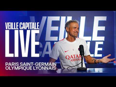 Veille Capitale en direct du Campus avant Paris Saint-Germain - Olympique Lyonnais