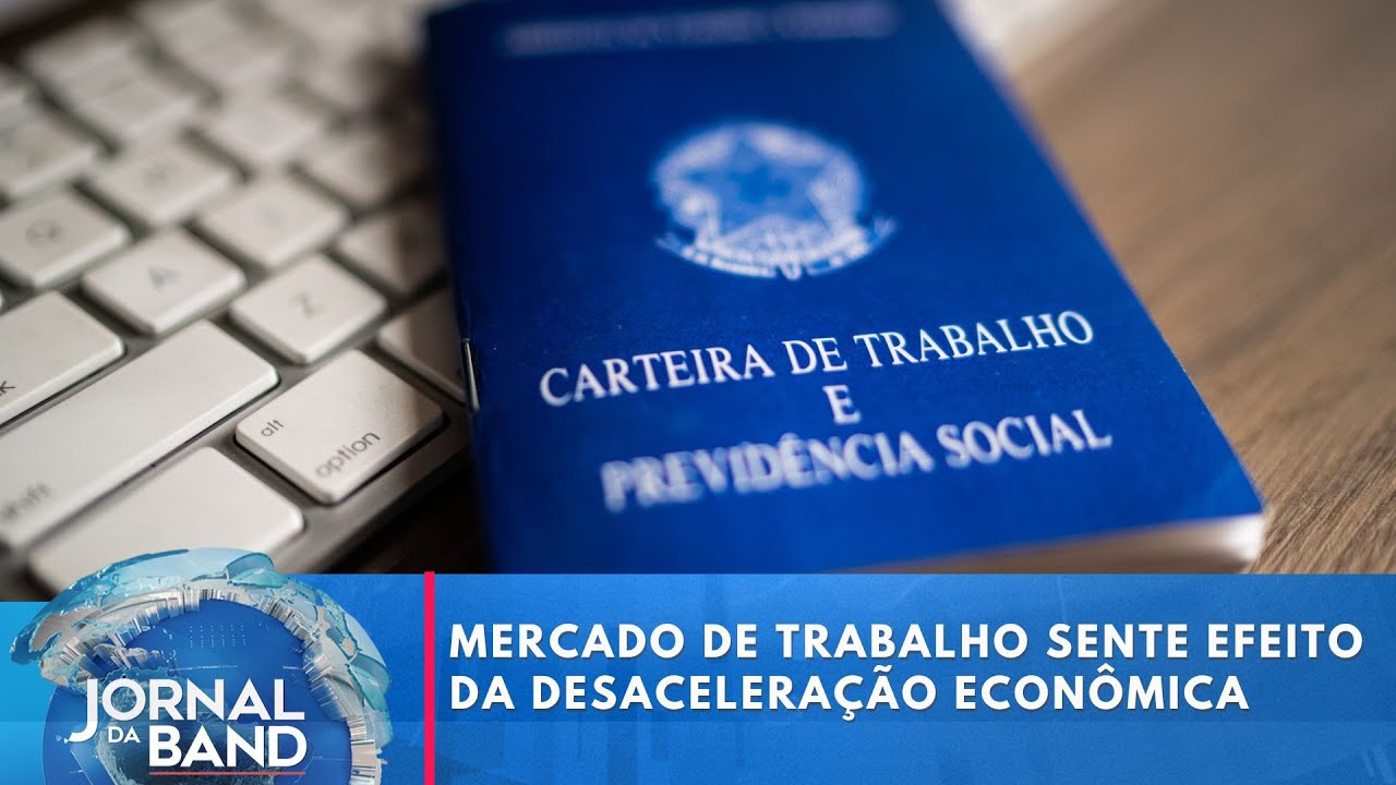 Mercado de trabalho sente efeito da desaceleração econômica