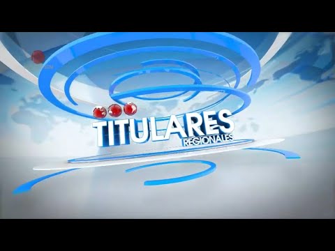 Titulares regionales del 23 de julio de 2024 – El Noticiero primera emisión