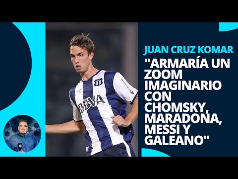 Komar: Armaría un zoom imaginario con Chomsky, Maradona, Messi y Galeano - #FUTBOLenDEPORTV