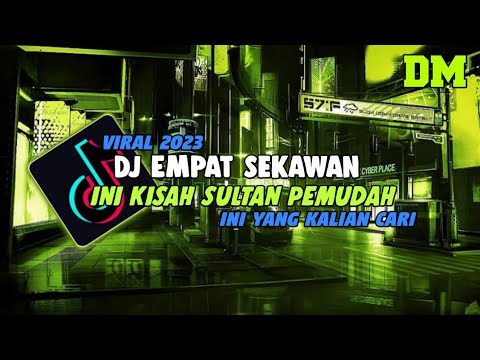 🎶DJ THIS IS THE STORY OF SULTAN PEMUDAH - DJ 4 VIRAL SONG - LATEST TIKTOK 2023