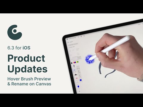 Product Updates – 6.3 for iOS Hover Brush Preview & Rename on Canvas