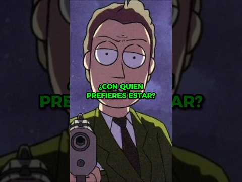¿CON QUIEN PREFIERES <strong>ESTAR</strong> VERSION RICK Y MORTY? DOOFUS VS EVIL VS JESUCRISTO #shorts