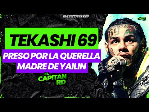 Tekashi es apresado otra vez en RD y ahora por la madre de Yailin