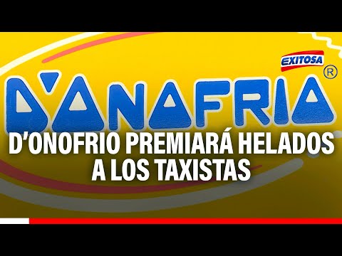 ¡Por los 13 años! entregarán helados D'onofrio a los 20 taxistas por aniversario de Exitosa