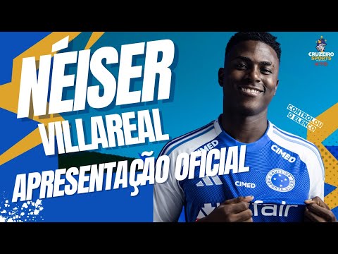 🔥APRESENTAÇÃO OFICIAL NÉISER VILLAREAL PELO CRUZEIRO DIRETO DA TOCA DA RAPOSA