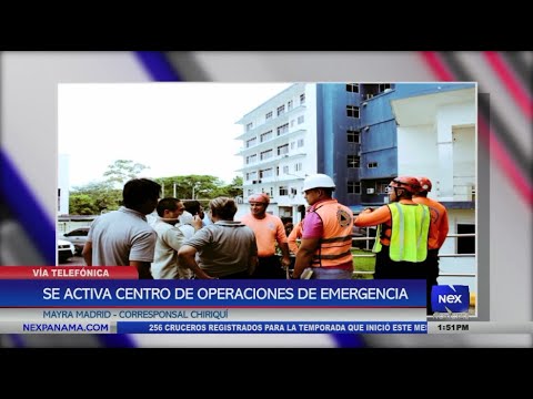Se activó centro de operaciones de emergencia en Chiriquí