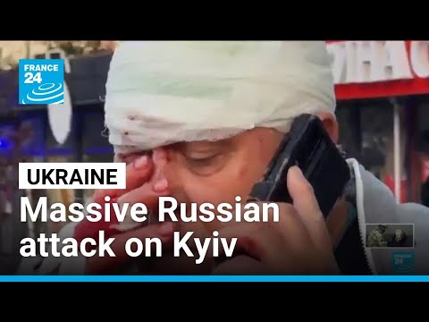Ukraine: Massive Russian missile and drone barrage kills at least four in Kyiv • FRANCE 24 English