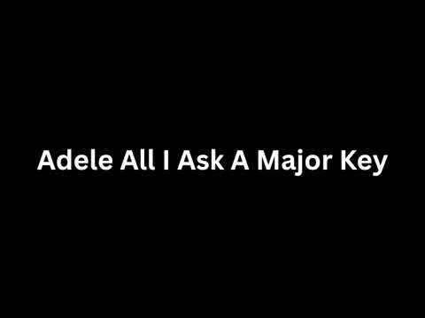 Adele All I Ask A Major Karaoke @#ZPRS