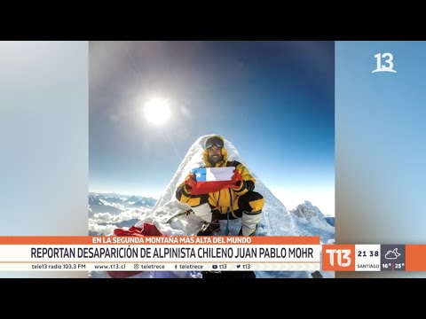 Reportan desaparición de alpinista chileno Juan Pablo Mohr en expedición en el K2 en Pakistán