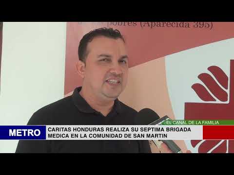 CARITAS HONDURAS REALIZA SU SEPTIMA BRIGADA MEDICA EN LA COMUNIDAD DE SAN MARTIN