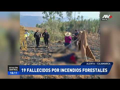 Cajamarca: Se registran 19 fallecidos por incendios forestales