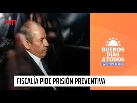 Fiscalía pide prisión preventiva para exdirector de la PDI Sergio Muñoz | Buenos días a todos