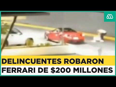 El impactante robo de un Ferrari: Vehículo está avaluado en 200 millones de pesos