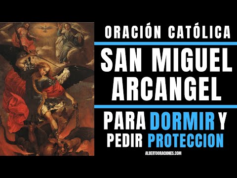 ? Oracion a San Miguel Arcángel para dormir bien y en Paz ? Oracion de la Noche a San Miguel