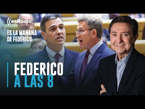 Federico a las 8: Sánchez desprecia el ofrecimiento de Feijóo