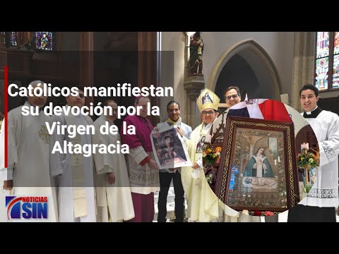 Católicos manifiestan su devoción por la Virgen de la Altagracia