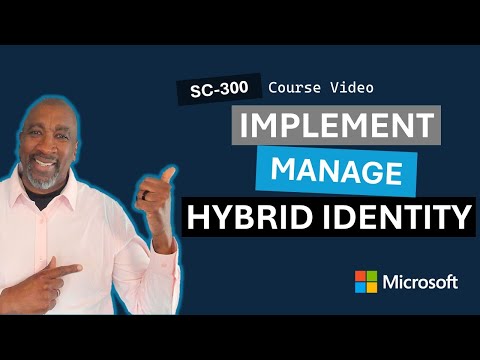 Implement and Manage Hybrid Identity SC-300