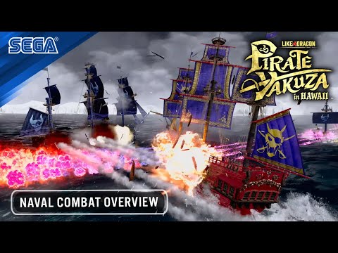 Like a Dragon: Pirate Yakuza in Hawaii | Naval Combat Overview Trailer