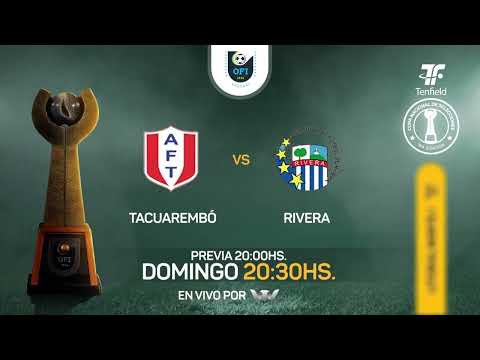 Final - Ida - Tacuarembo vs Rivera - Regional Litoral Norte