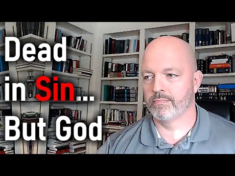Dead in Sin... But God / Reading Ephesians 2 - Pastor Patrick Hines Podcast