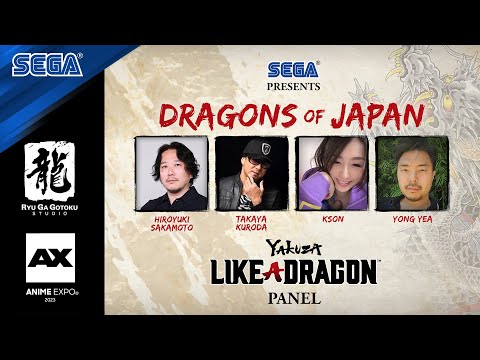 Dragons of Japan - Yakuza/Like a Dragon Panel | Anime Expo 2023