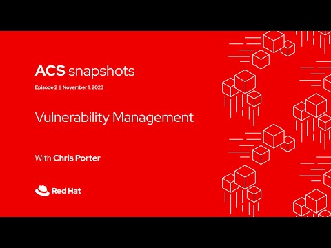 Exploring Vulnerability Management: Dashboard walkthrough with Chris Porter | ACS Office Hours