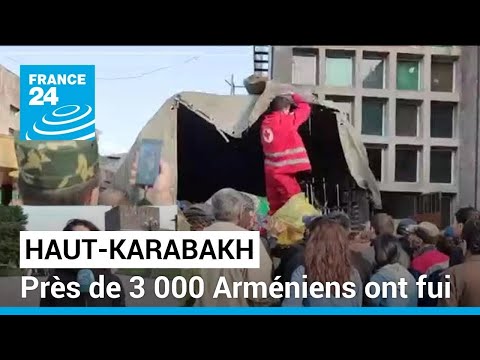 Haut-Karabakh : plus de 2 900 Arméniens ont fui pour l'Arménie • FRANCE 24