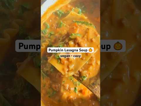 Pumpkin Lasagna Soup (vegan, dairy-free)