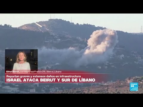 Informe desde Beirut: Israel confirma ataques a la capital libanesa