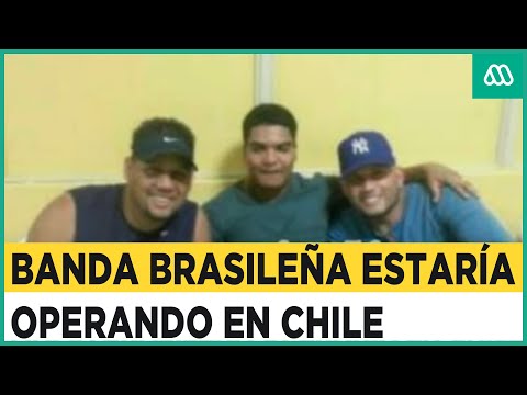 La mafia brasileña en Chila: La más peligrosa banda de América estaría operando en suelo nacional