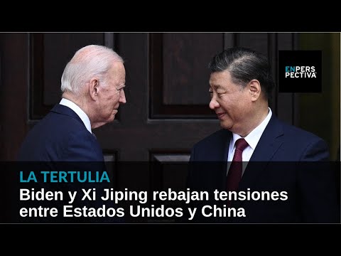 Biden y Xi Jiping rebajan tensiones entre Estados Unidos y China