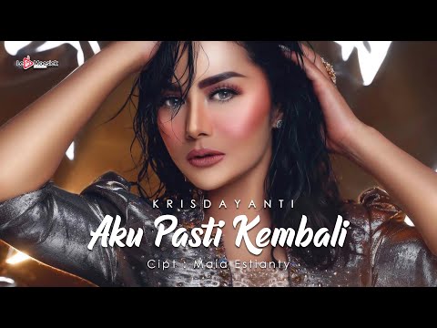 Krisdayanti - Aku Pasti Kembali ( Official Lyric Video )