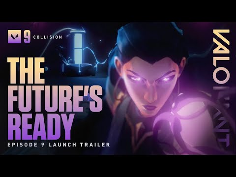 THE FUTURE’S READY // Episode 9: Act l Trailer - VALORANT