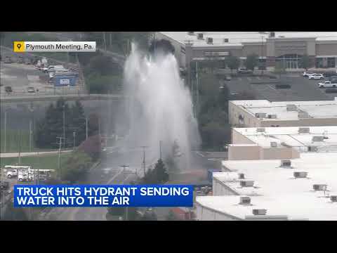 Geyser erupts after tractor-trailer hits fire hydrant in Plymouth Meeting