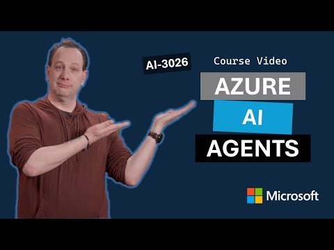 Fundamentals of AI Agents on Azure AI-3026