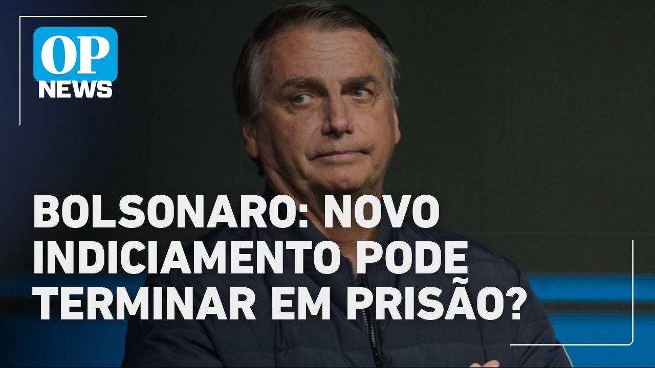 Novo indiciamento aumenta pressão por prisão de Bolsonaro | O POVO News