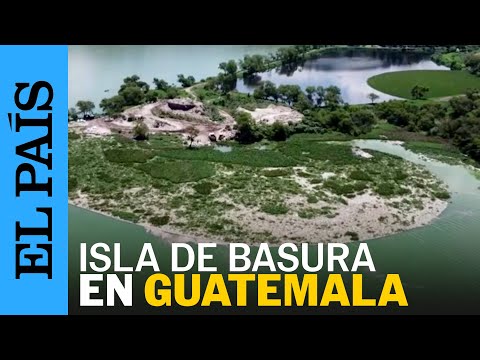 GUATEMALA | Se forma isla de basura en el lago Amatitlán | EL PAÍS