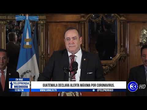 #Teleprensa33 | Guatemala declara alerta máxima por coronavirus