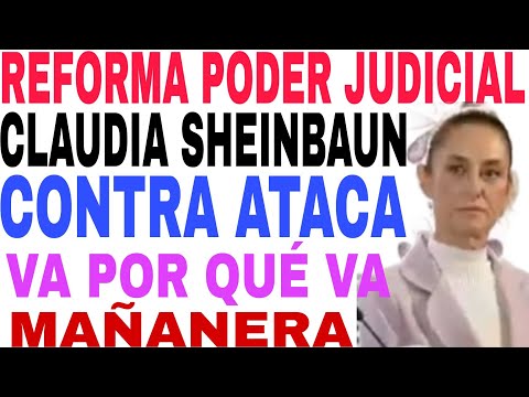 REFORMA AL PODER JUDICIAL POR ?CLAUDIA SHEINBAUN FIRMA Y ENVIA A LA CAMARA.